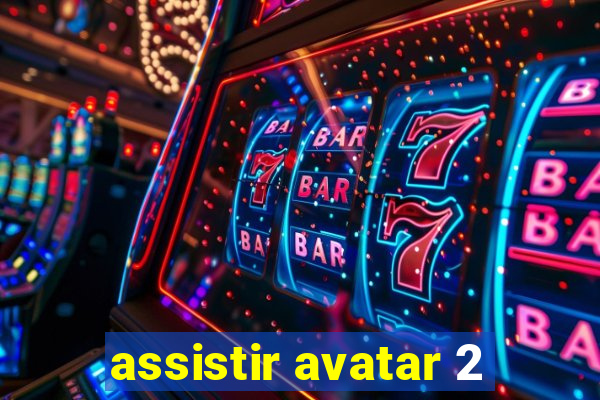 assistir avatar 2